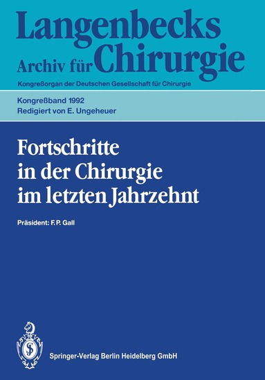 E. Ungeheuer - Fortschritte in der Chirurgie im letzten Jahrzehnt, Häftad