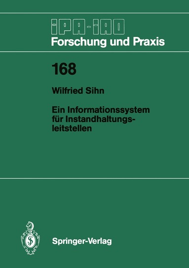 Wilfried Sihn - Ein Informationssystem für Instandhaltungsleitstellen, Häftad