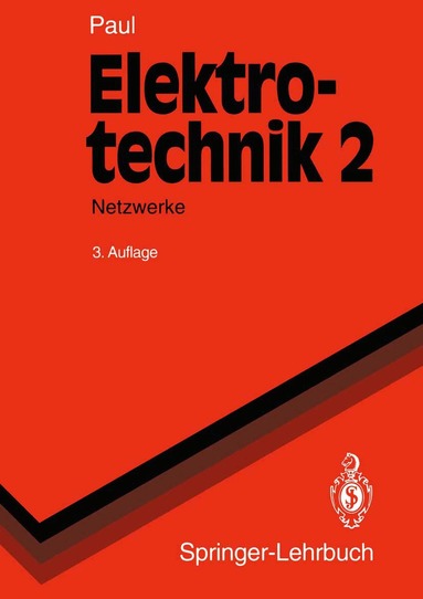 Reinhold Paul - Elektrotechnik 2, Häftad