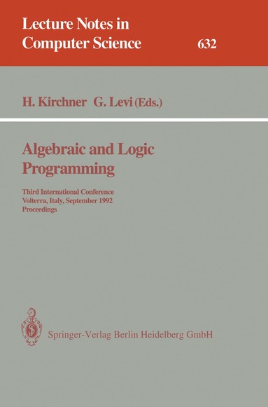 Helene Kirchner, Giorgio Levi - Algebraic and Logic Programming, Häftad