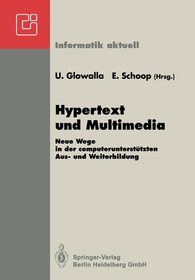 Ulrich Glowalla, Eric Schoop - Hypertext und Multimedia, Häftad
