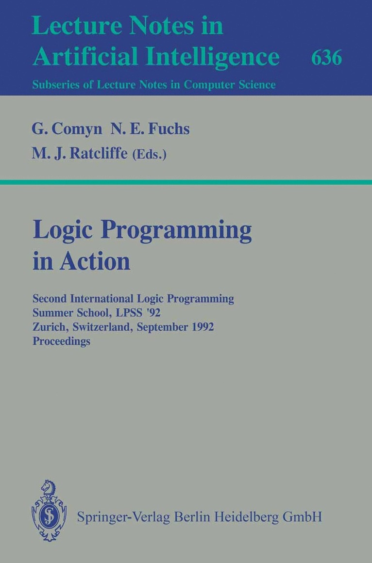 Gerard Comyn, Norbert E. Fuchs, Michael J. Ratcliffe - Logic Programming in Action, Häftad