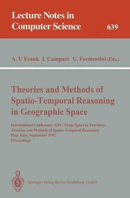 Theories and Methods of Spatio-Temporal Reasoning in Geographic Space 1