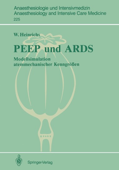 Wolfgang Heinrichs - PEEP und ARDS, Häftad