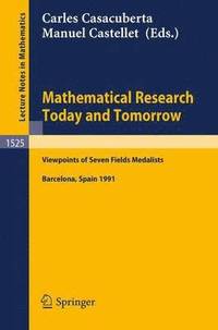 bokomslag Mathematical Research Today and Tomorrow