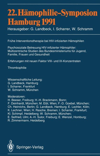 G. Landbeck, Inge Scharrer, Wolfgang Schramm - 22. Hämophilie-Symposion Hamburg 1991, Häftad