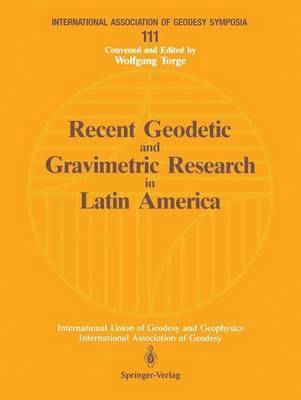 bokomslag Recent Geodetic and Gravimetric Research in Latin America