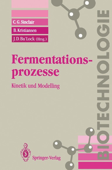C.G. Sinclair, B. Kristiansen, J.D. Bu'Lock - Fermentationsprozesse, Häftad