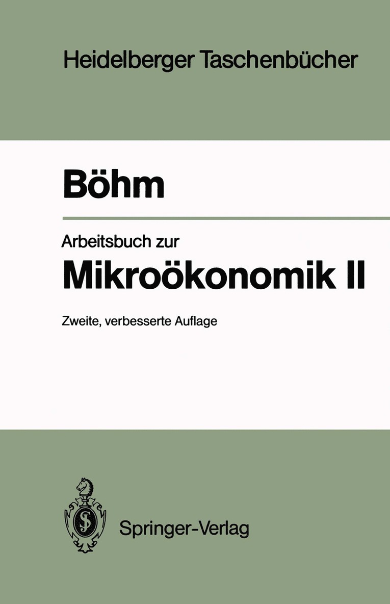 Volker Böhm, Volker Bvhm, Volker Bhm - Arbeitsbuch zur Mikroökonomik II, Häftad