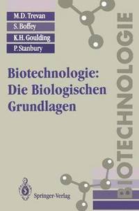 bokomslag Biotechnologie: Die Biologischen Grundlagen