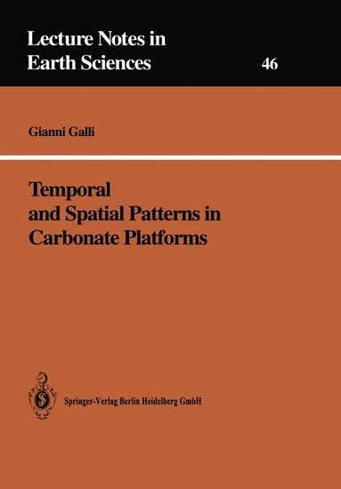 Gianni Galli - Temporal and Spatial Patterns in Carbonate Platforms, Häftad