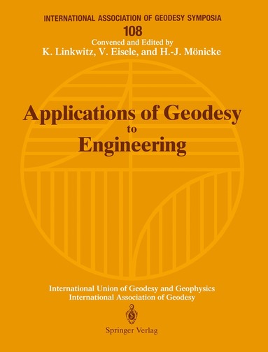 Klaus Linkwitz, Viktor Eisele, Hans-Joachim Mönicke - Applications of Geodesy to Engineering, Häftad
