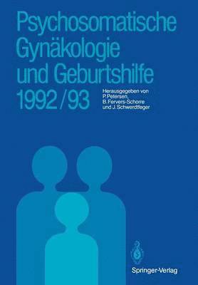Psychosomatische Gynkologie und Geburtshilfe 1992/93 1