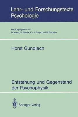 Entstehung und Gegenstand der Psychophysik 1