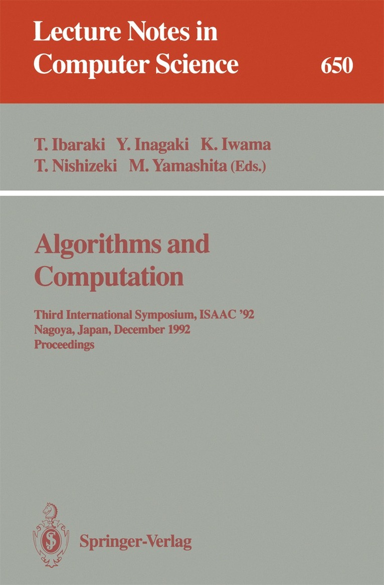 Toshihide Ibaraki, Yasuyoshi Inagaki, Kazuo Iwama, Takao Nishizeki, Masafumi Yamashita - Algorithms and Computation, Häftad