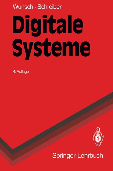 Gerhard Wunsch, Helmut Schreiber - Digitale Systeme, Häftad