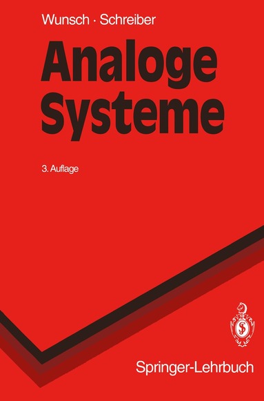 Gerhard Wunsch, Helmut Schreiber - Analoge Systeme, Häftad