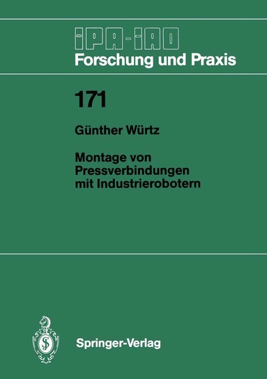 Günther Würtz - Montage von Pressverbindungen mit Industrierobotern, Häftad
