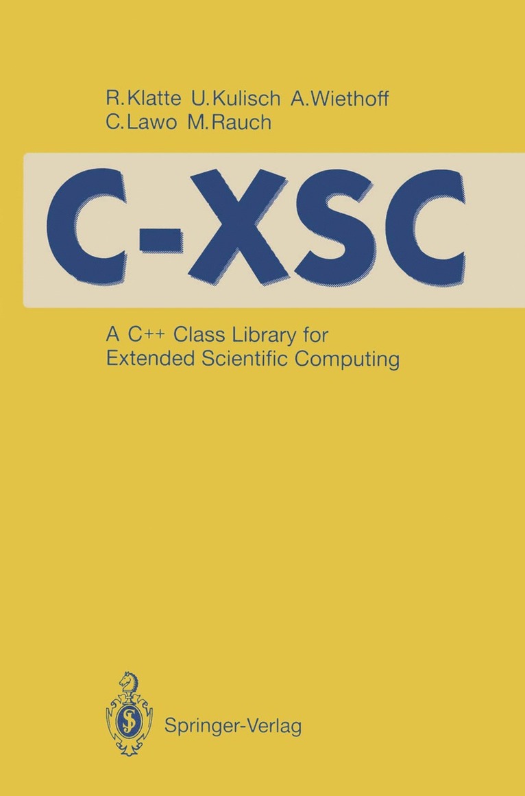 Rudi Klatte, Ulrich Kulisch, Andreas Wiethoff, Christian Lawo, Michael Rauch - C-XSC, Häftad