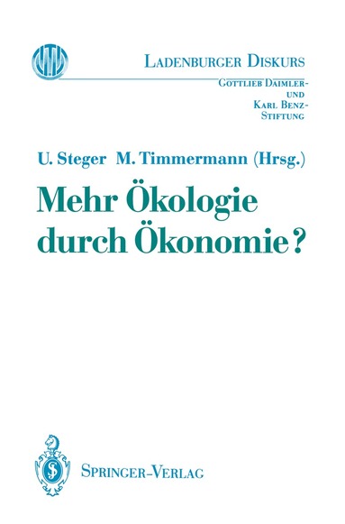 Ulrich Steger, Manfred Timmermann - Mehr Ökologie durch Ökonomie?, Häftad