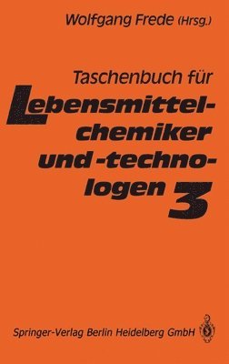 Taschenbuch Fa1/4r Lebensmittelchemiker Und -Technologen