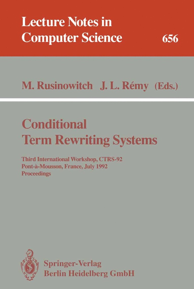 Michael Rusinowitch, Jean-Luc Remy - Conditional Term Rewriting Systems, Häftad