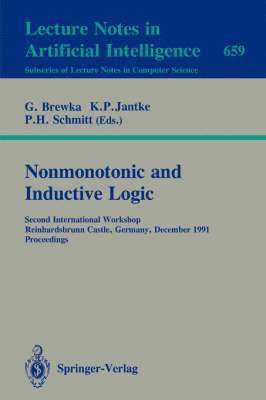 Gerhard Brewka, Klaus P. Jantke, Peter H. Schmitt - Nonmonotonic and Inductive Logic, Häftad