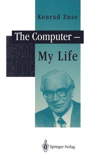 bokomslag The Computer - My Life