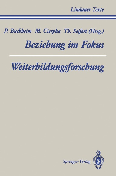 Peter Buchheim, Manfred Cierpka, Theodor Seifert - Teil 1 Beziehung im Fokus Teil 2 Weiterbildungsforschung, Häftad
