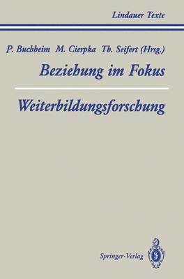 bokomslag Teil 1 Beziehung im Fokus Teil 2 Weiterbildungsforschung