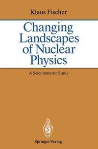 bokomslag Changing Landscapes of Nuclear Physics
