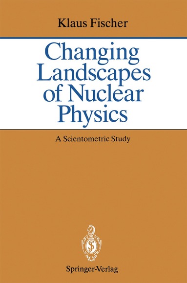 bokomslag Changing Landscapes of Nuclear Physics