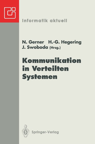 Nina Gerner, Heinz-Gerhard Hegering, Joachim Swoboda - Kommunikation in Verteilten Systemen, Häftad