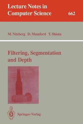 Mark Nitzberg, David Mumford, Takahiro Shiota - Filtering, Segmentation and Depth, Häftad