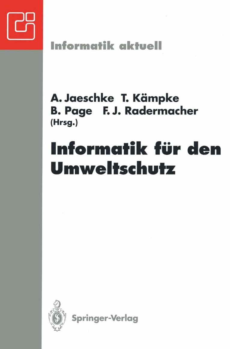 A. Jaeschke, T. Kämpke, B. Page, F.J. Radermacher, F. J. Radermacher - Informatik für den Umweltschutz, Häftad