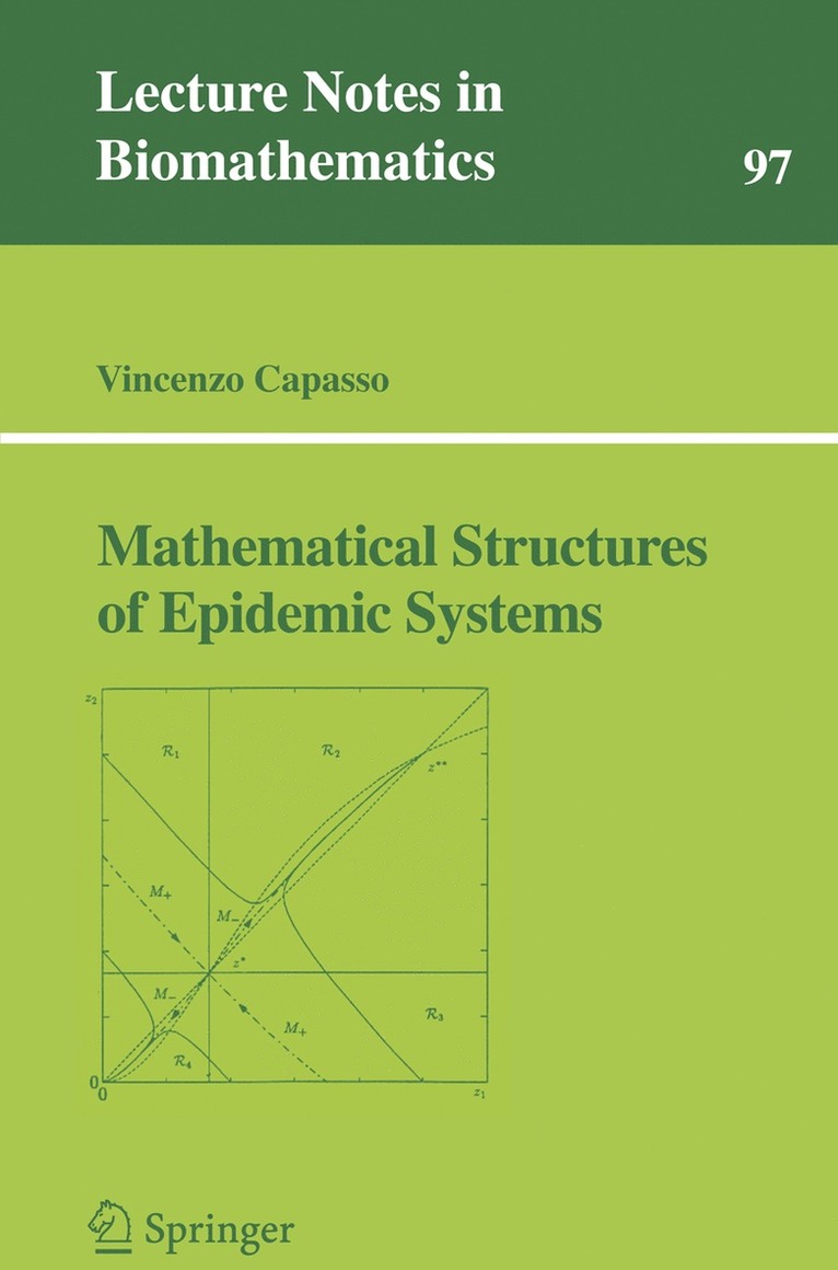 Vincenzo Capasso - Mathematical Structures of Epidemic Systems, Häftad