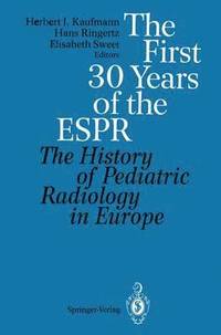 bokomslag The First 30 Years of the ESPR