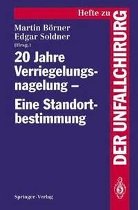 bokomslag 20 Jahre Verriegelungsnagelung - Eine Standortbestimmung