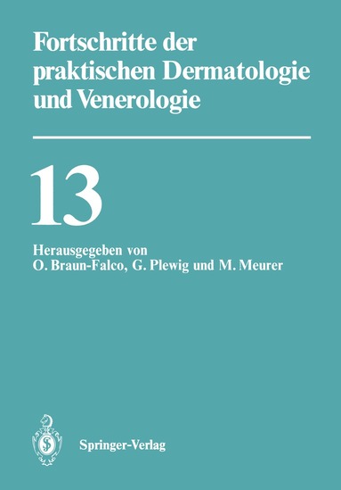 O. Braun-Falco, G. Plewig, M. Meurer - Fortschritte der praktischen Dermatologie und Venerologie, Häftad