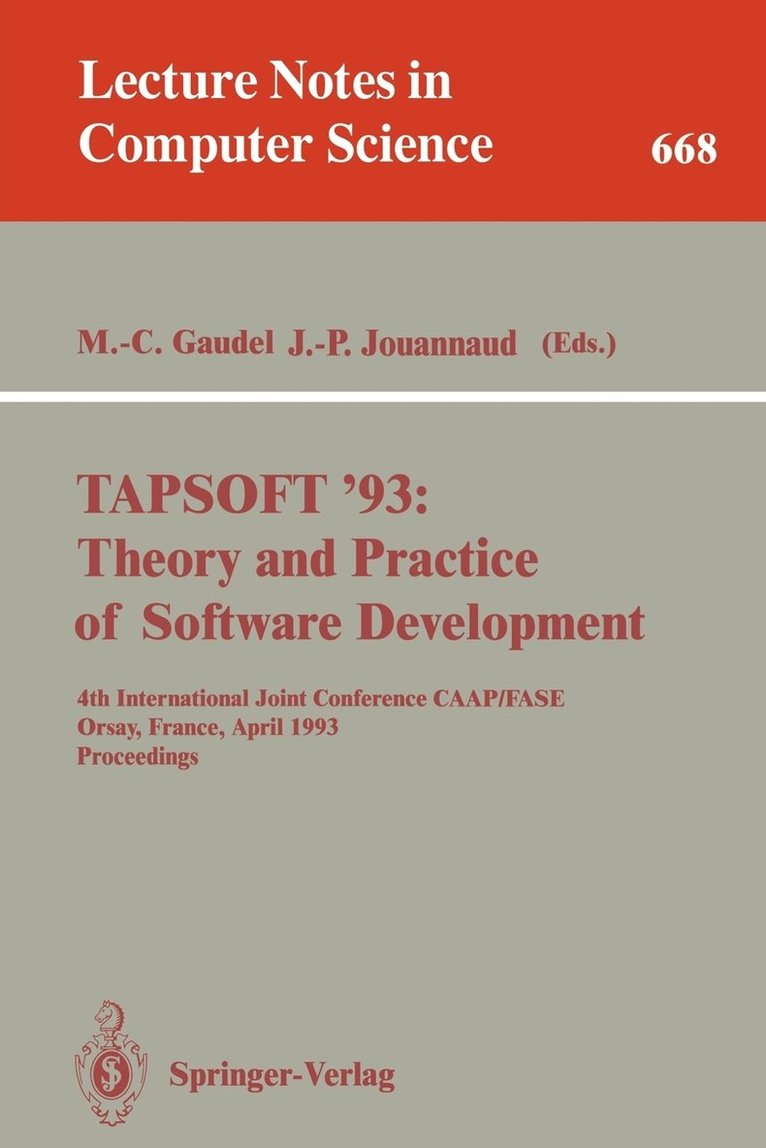TAPSOFT '93: Theory and Practice of Software Development 1