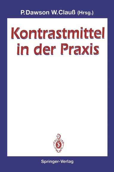 Peter Dawson, Wolfram Clauß - Kontrastmittel in der Praxis, Häftad