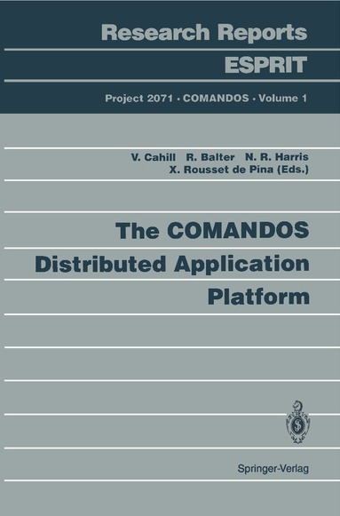 Vinny Cahill, Roland Balter, Neville R. Harris, Xavier Rousset de Pina - COMANDOS Distributed Application Platform, Häftad