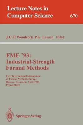 FME '93: Industrial-Strength Formal Methods 1