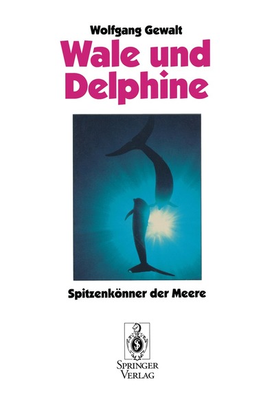 Wolfgang Gewalt - Wale und Delphine, Häftad