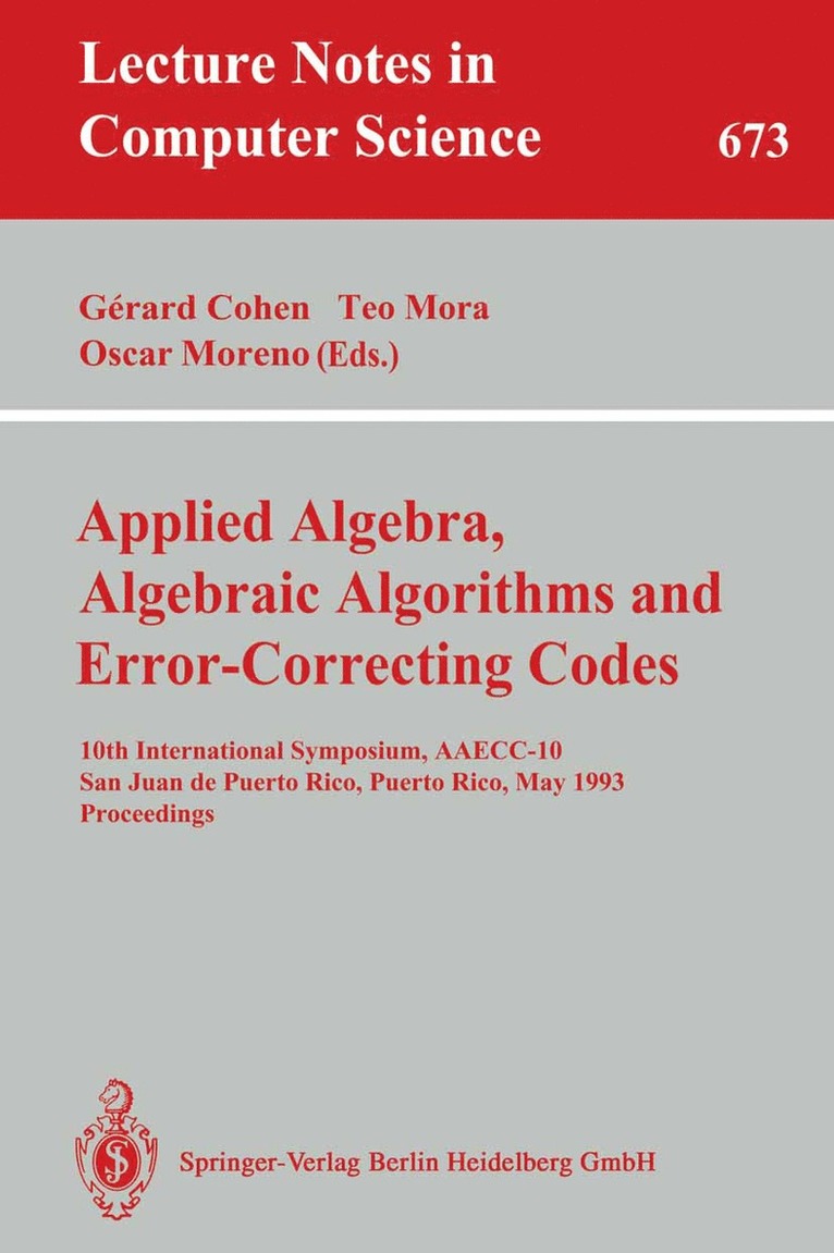 Gerard Cohen, Teo Mora, Oscar Moreno - Applied Algebra, Algebraic Algorithms and Error-Correcting Codes, Häftad