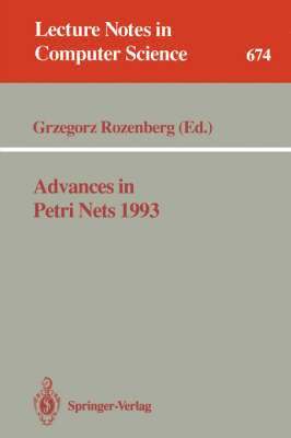 bokomslag Advances in Petri Nets 1993