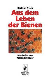 bokomslag Aus Dem Leben der Bienen