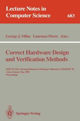 Correct Hardware Design and Verification Methods 1