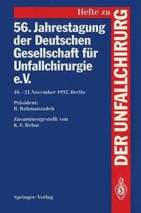 bokomslag 56. Jahrestagung der Deutschen Gesellschaft fr Unfallchirurgie e.V.