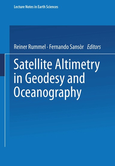 Reiner Rummel, Fernando Sansò - Satellite Altimetry in Geodesy and Oceanography, Häftad